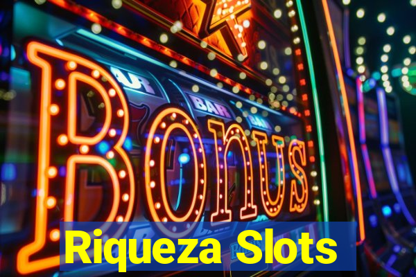 Riqueza Slots